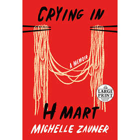 Michelle Zauner: Crying In H Mart