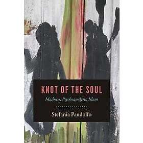Stefania Pandolfo: Knot of the Soul