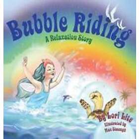 Lori Lite: Bubble Riding