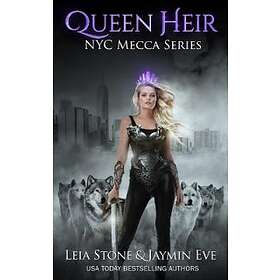 Jaymin Eve, Leia Stone: Queen Heir