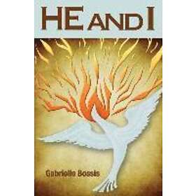 Gabrielle Bossis: He and I (Rev)