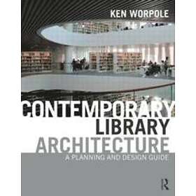 Ken Worpole: Contemporary Library Architecture