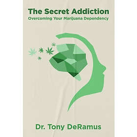 Tony W DeRamus: The Secret Addiction