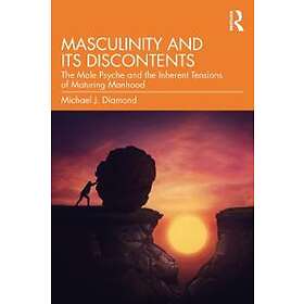 Michael J Diamond: Masculinity and Its Discontents