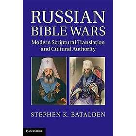 Stephen K Batalden: Russian Bible Wars