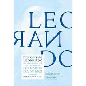 Mike Lankford: Becoming Leonardo