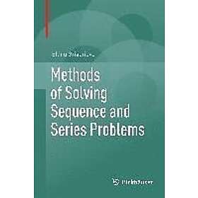 Ellina Grigorieva: Methods of Solving Sequence and Series Problems