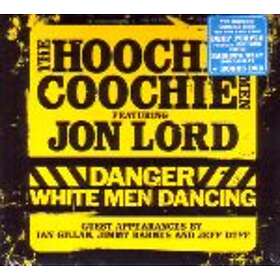 Hoochie Coochie Men Danger: White Men Dancing CD+DVD