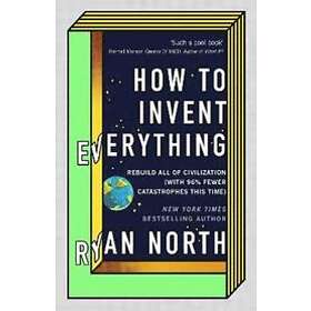 How to Invent Everything