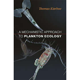 A Mechanistic Approach to Plankton Ecology