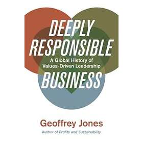 Deeply Responsible Business