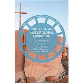 Church in an Age of Global Migration