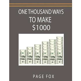 One Thousand Ways to Make $1000