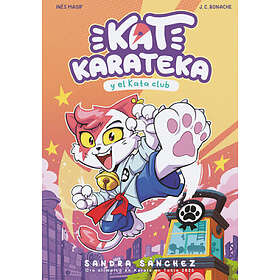 Kat Karateka Y El Kata Club / Kat Karateka and the Kata Club