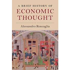 A Brief History of Economic Thought