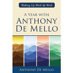 A Year with Anthony De Mello