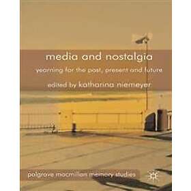 Media and Nostalgia