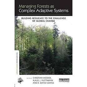 Managing Forests as Complex Adaptive Systems