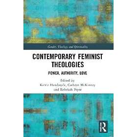 Contemporary Feminist Theologies - Sammenlign priser hos Prisjakt