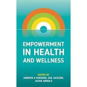 Empowerment in Health and Wellness