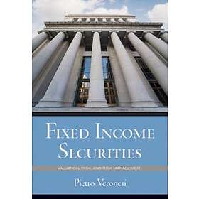 Fixed Income Securities – Valuation, Risk, and Risk Management