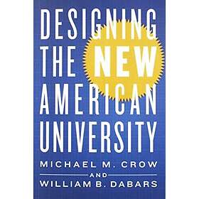 Designing the New American University