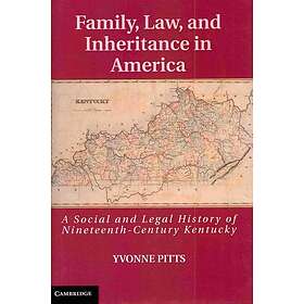 Family, Law, and Inheritance in America