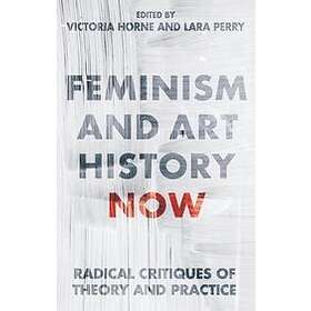 Feminism and Art History Now