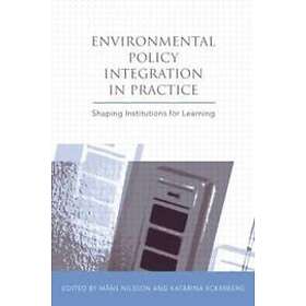Environmental Policy Integration in Practice