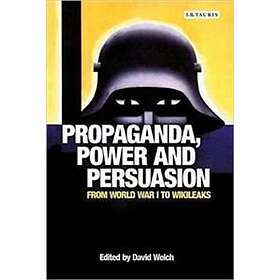 Propaganda, Power and Persuasion