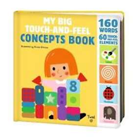 My Big Touch-and-Feel Concepts Book