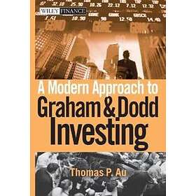 A Modern Approach to Graham and Dodd Investing