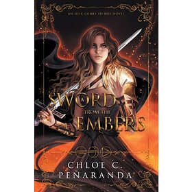 A Sword from the Embers