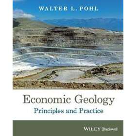 Economic Geology – Principles and Practice