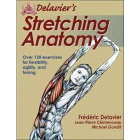 Delavier's Stretching Anatomy
