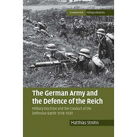 The German Army and the Defence of the Reich