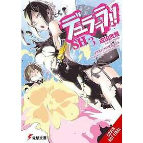 Durarara!! SH, Vol. 3 (light novel)