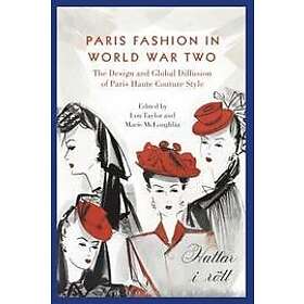 Paris Fashion and World War Two