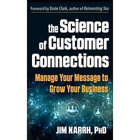The Science of Customer Connections