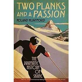 Two Planks and a Passion