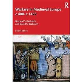 Warfare in Medieval Europe c.400-c.1453