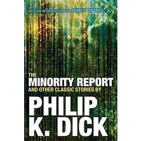 The Minority Report and Other Classic Stories