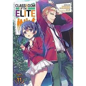 Classroom of the Elite (Light Novel) Vol. 11