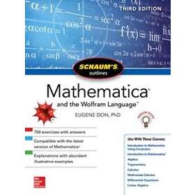 Schaum's Outline of Mathematica, Third Edition