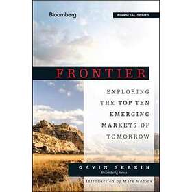 Frontier – Exploring the Top Ten Emerging Markets of Tomorrow