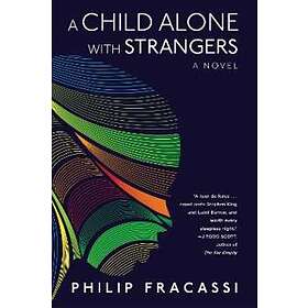 A Child Alone with Strangers