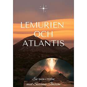 Lemurien och Atlantis : en resa i tiden