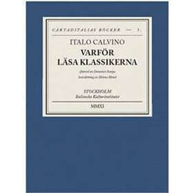 VARFÖR LÄSA KLASSIKERNA