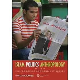 Islam, Politics, Anthropology