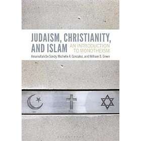 Judaism, Christianity, and Islam